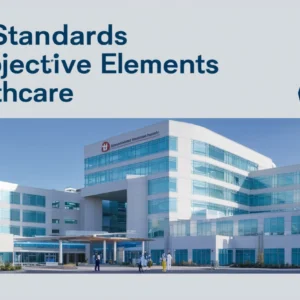 Read more about the article Understanidng NABH Standards and Objective Elements